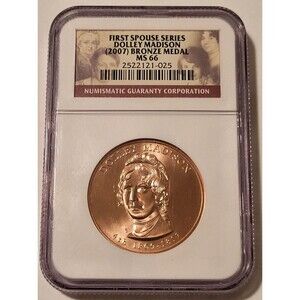 2007 Dolley Madison U.S. Mint First Spouse Bronze Medal MS66 NGC